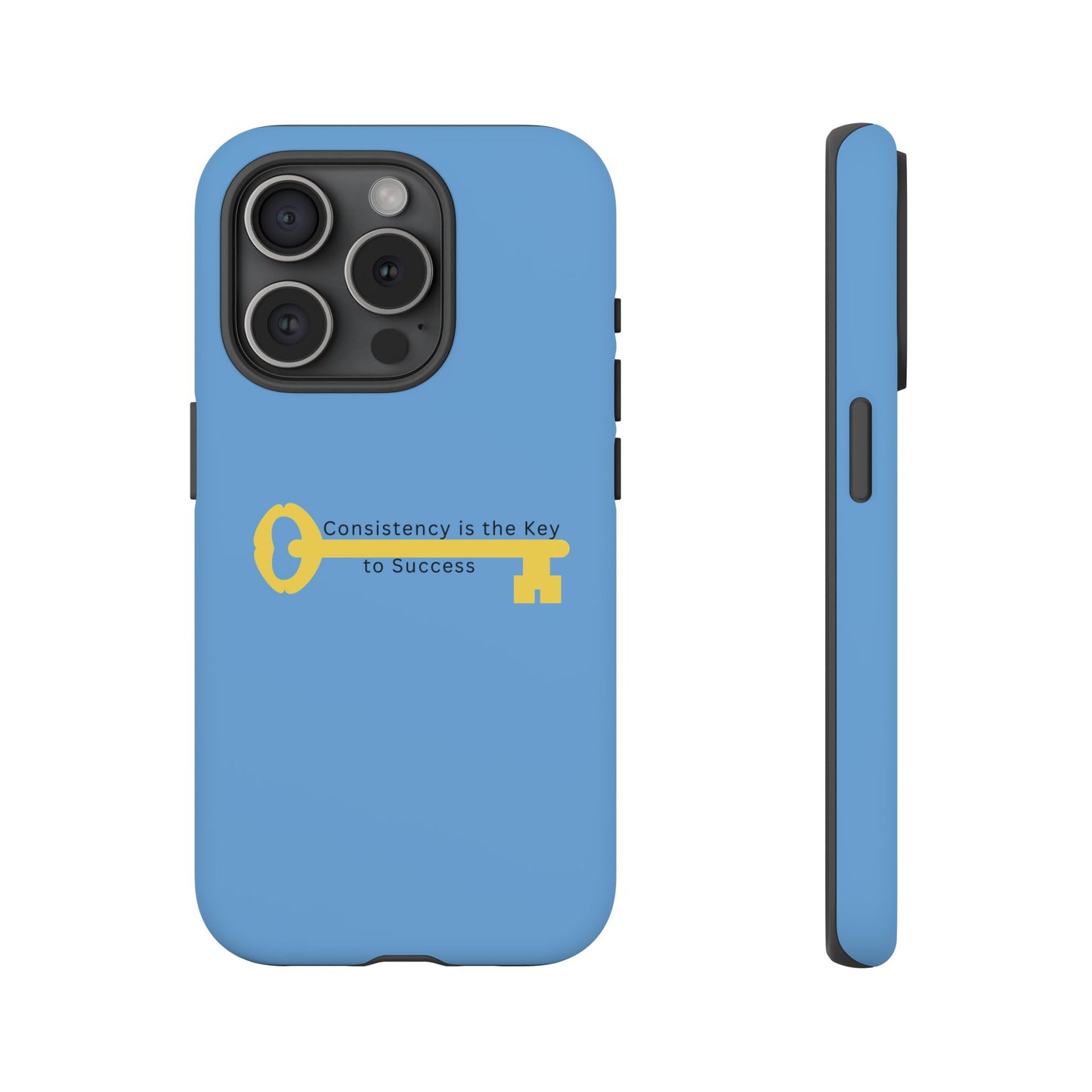 Phone Case - "Consistency is the Key to Success" Motivational Protective Cover
