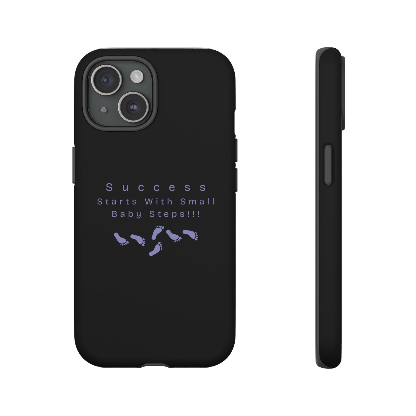 Motivational Phone Case — "Success Starts With Small Baby Steps" Inspirational Protective Cover