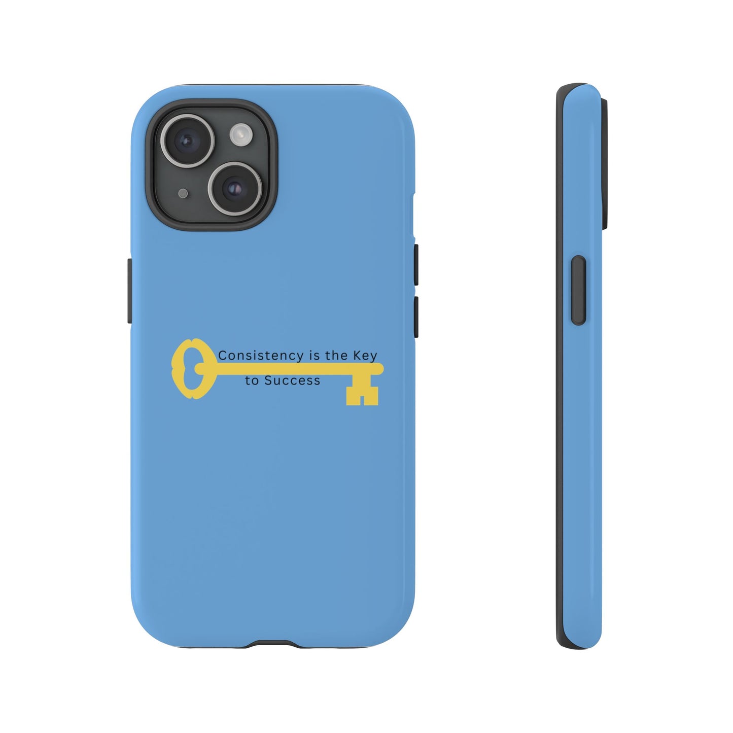 Phone Case - "Consistency is the Key to Success" Motivational Protective Cover