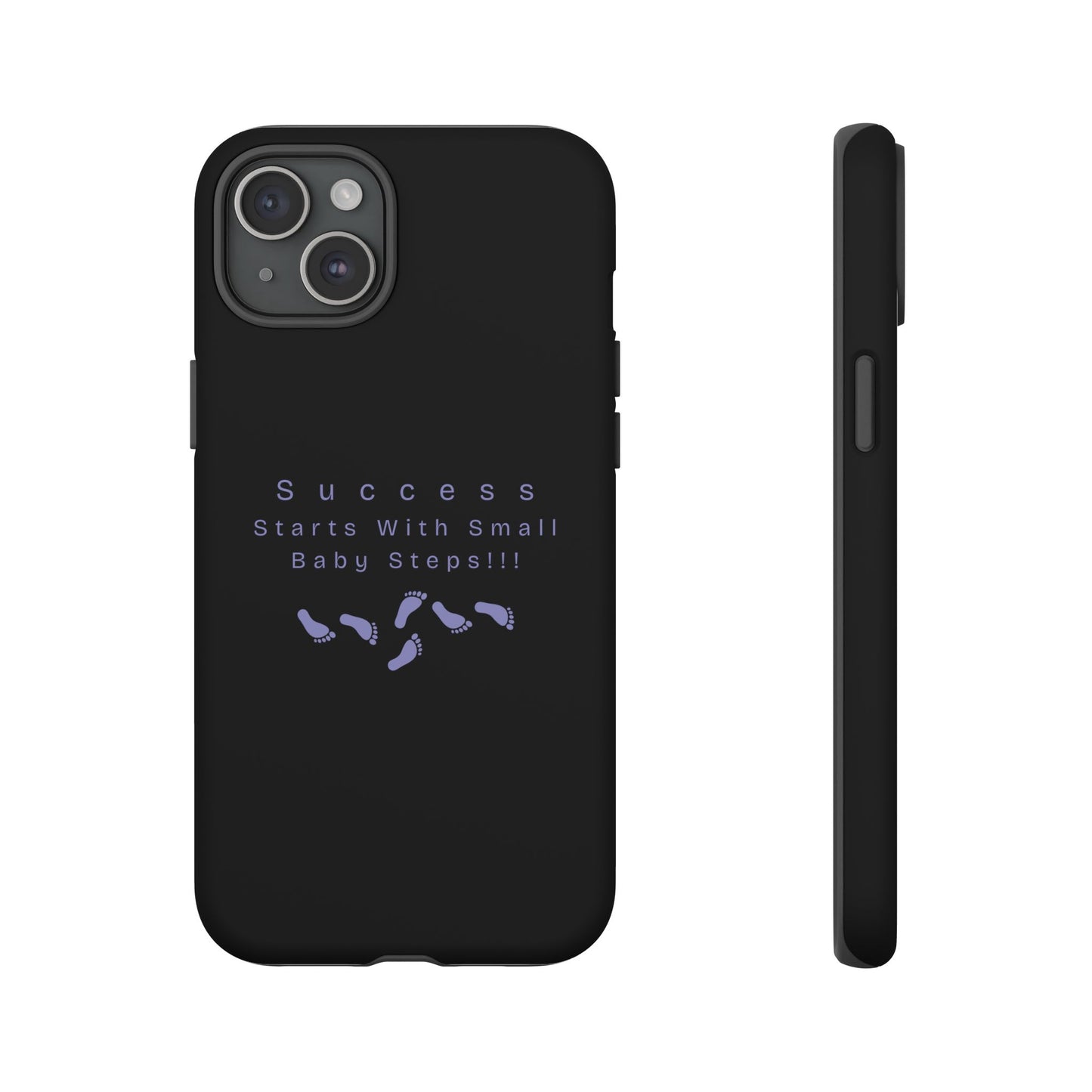 Motivational Phone Case — "Success Starts With Small Baby Steps" Inspirational Protective Cover