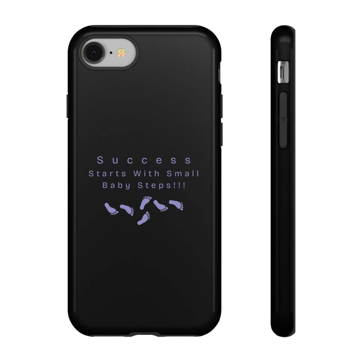 Motivational Phone Case — "Success Starts With Small Baby Steps" Inspirational Protective Cover