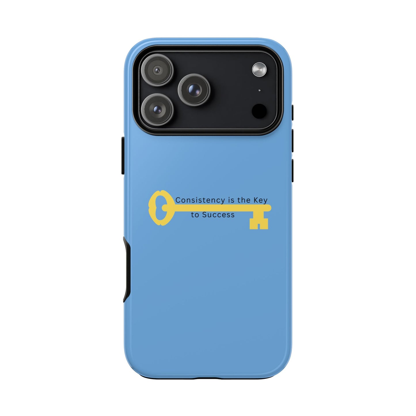 Phone Case - "Consistency is the Key to Success" Motivational Protective Cover