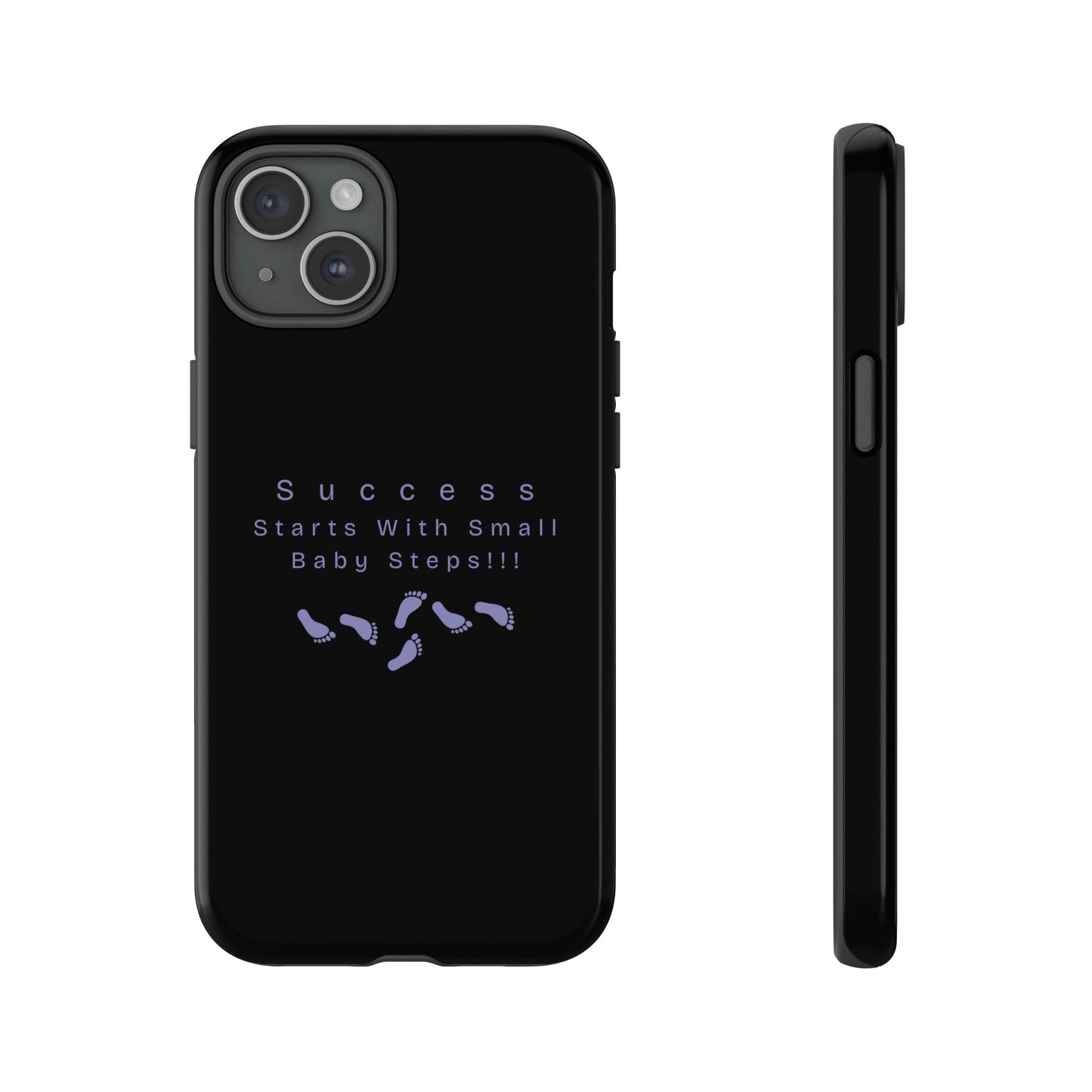Motivational Phone Case — "Success Starts With Small Baby Steps" Inspirational Protective Cover