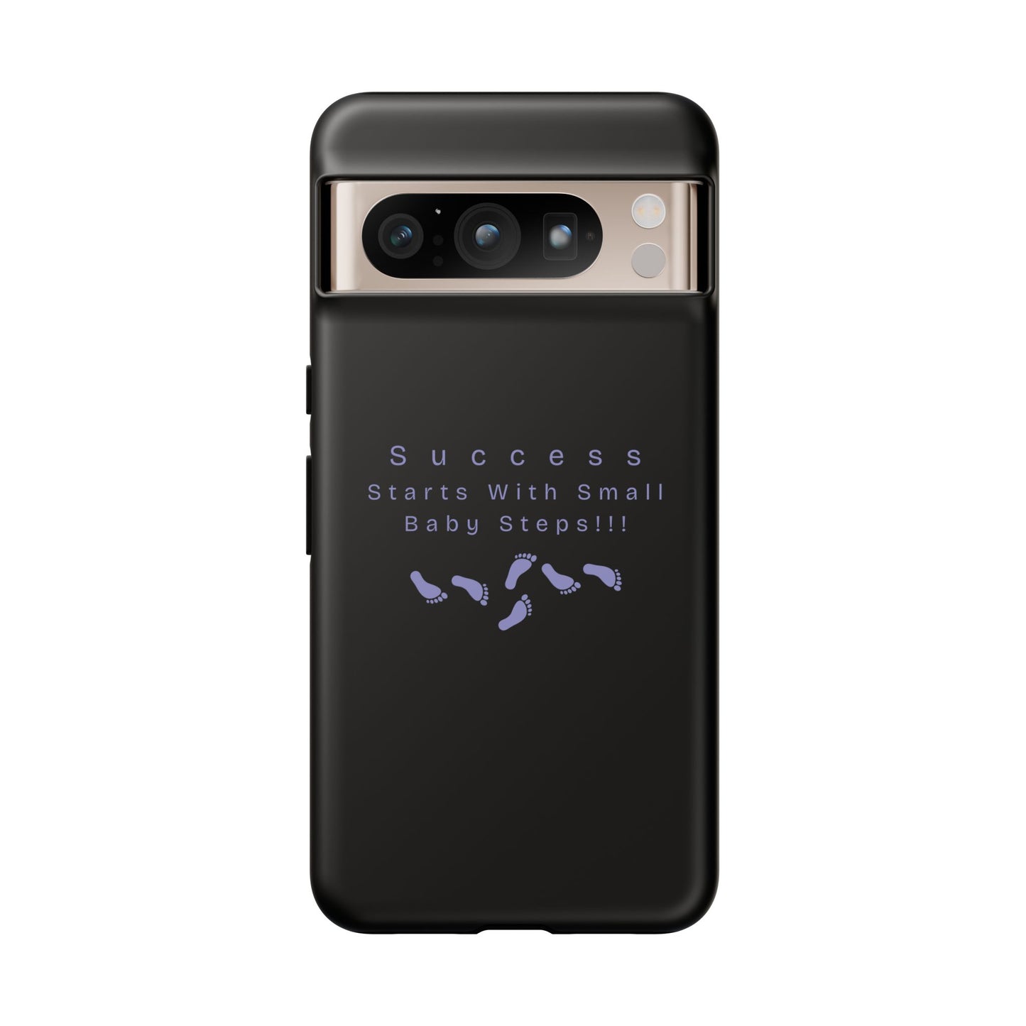Motivational Phone Case — "Success Starts With Small Baby Steps" Inspirational Protective Cover