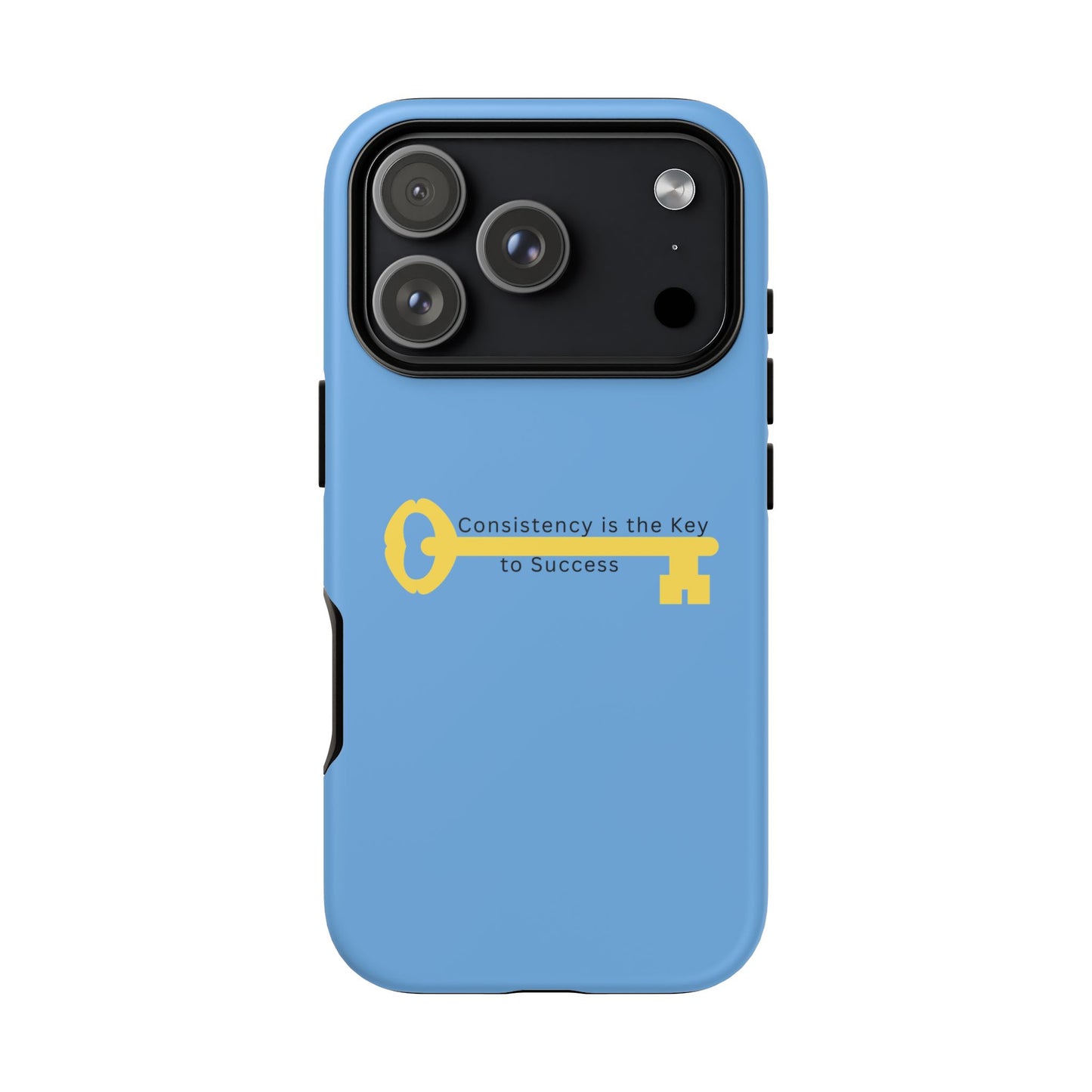 Phone Case - "Consistency is the Key to Success" Motivational Protective Cover